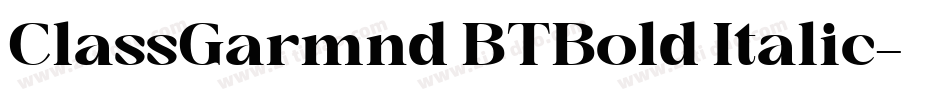 ClassGarmnd BT Bold Italic字体转换